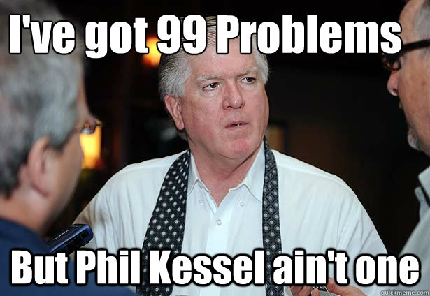 ive got 99 problems but phil kessel aint one - 99ProblemsKesselaintone