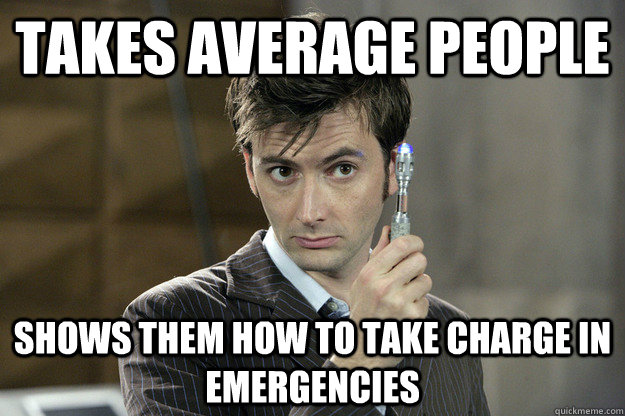 takes average people shows them how to take charge in emerge - Good Guy David Tennant