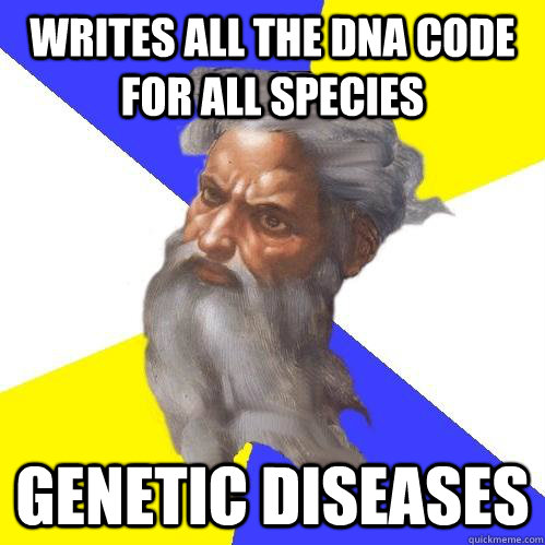 writes all the dna code for all species genetic diseases - Advice God