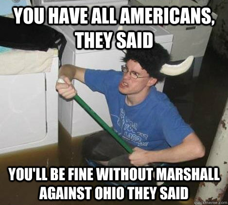 you have all americans they said youll be fine without mar - They said