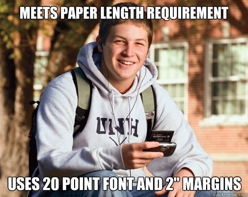 meets paper length requirement uses 20 point font and 2 mar - College Freshman
