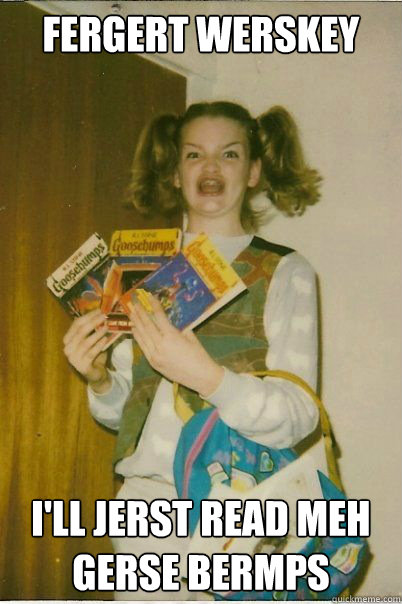 fergert werskey ill jerst read meh gerse bermps - BERKS