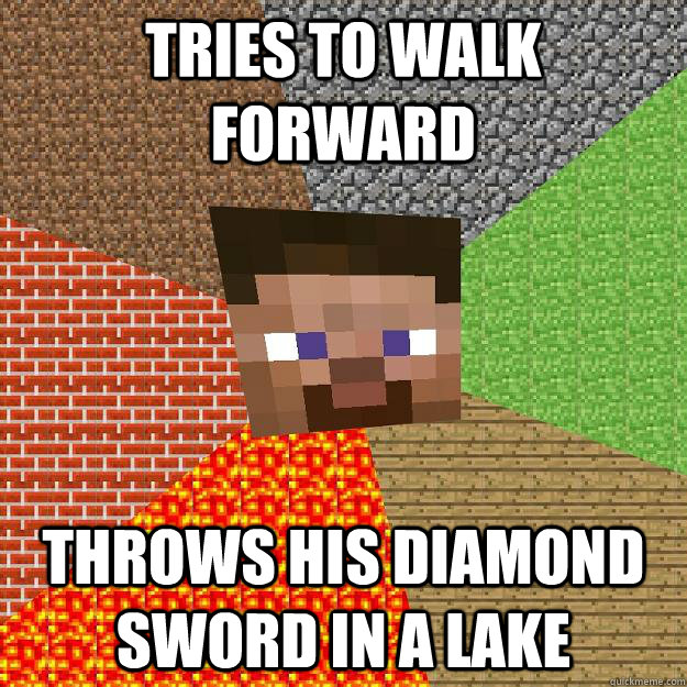 tries to walk forward throws his diamond sword in a lake - Minecraft