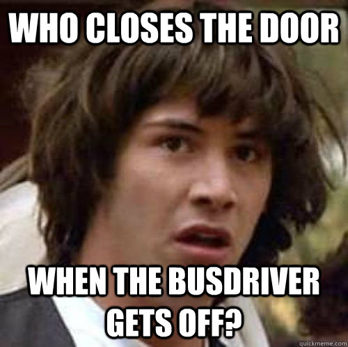 who closes the door when the busdriver gets off - conspiracy keanu
