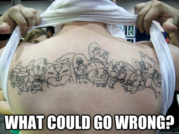 what could go wrong - Real Happy Tree Friends Fan