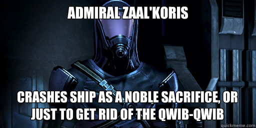 admiral zaalkoris crashes ship as a noble sacrifice or jus - Admiral Koris