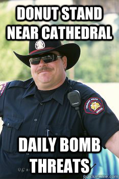 donut stand near cathedral daily bomb threats - Alert Cop