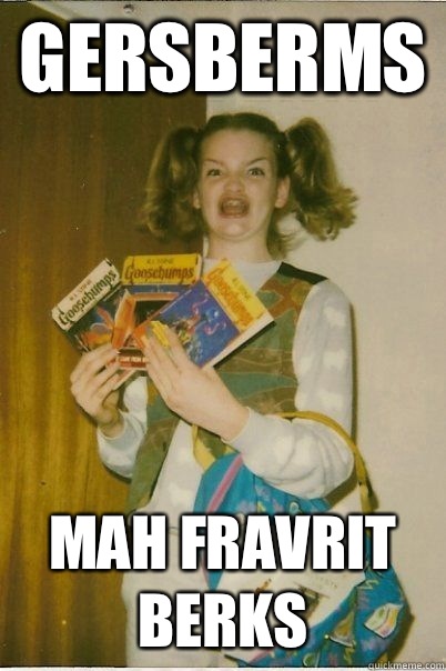 gersberms mah fravrit BERKS - BERKS
