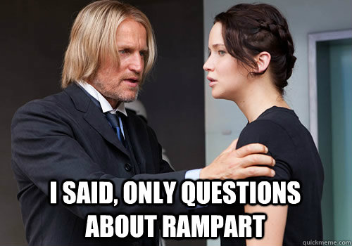 i said only questions about rampart -
