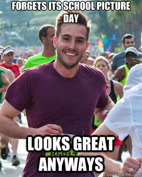 forgets its school picture day looks great anyways - Ridiculously photogenic guy