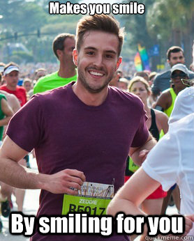 makes you smile by smiling for you - Ridiculously photogenic guy