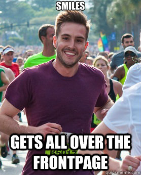 smiles gets all over the frontpage - Ridiculously photogenic guy