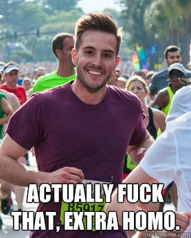 actually fuck that extra homo - Ridiculously photogenic guy