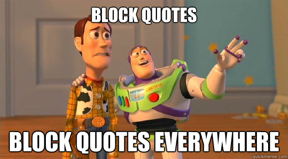 block quotes block quotes everywhere - lambdas everywhere
