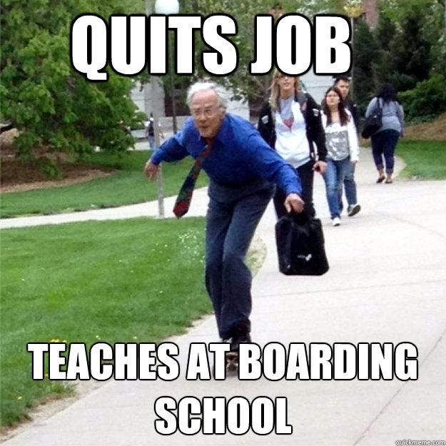 quits job teaches at boarding school - Skating Prof