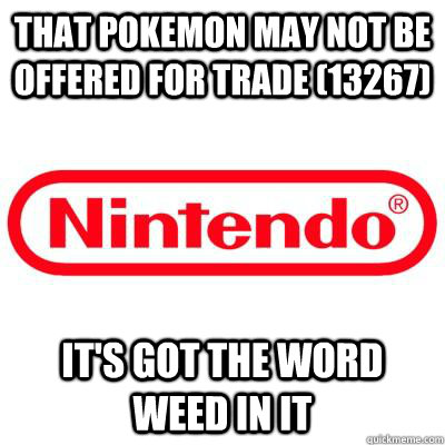 that pokemon may not be offered for trade 13267 its got t -