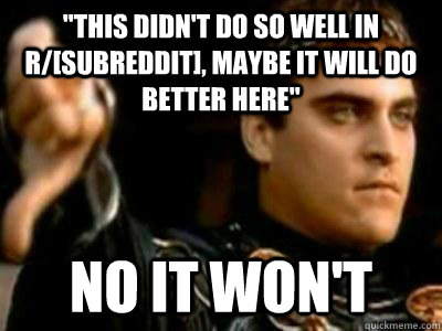 this didnt do so well in rsubreddit maybe it will do b - Downvoting Roman
