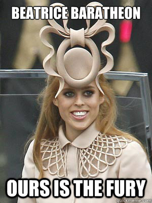 beatrice baratheon ours is the fury -