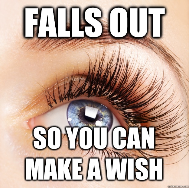 Falls out So you can make a wish -