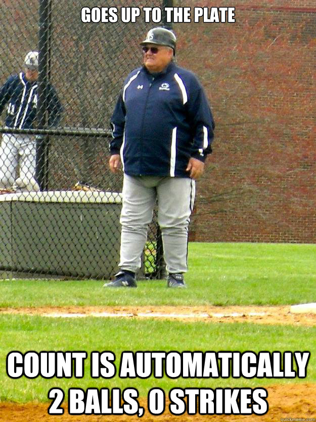 goes up to the plate count is automatically 2 balls 0 strik - Big Balls Coach