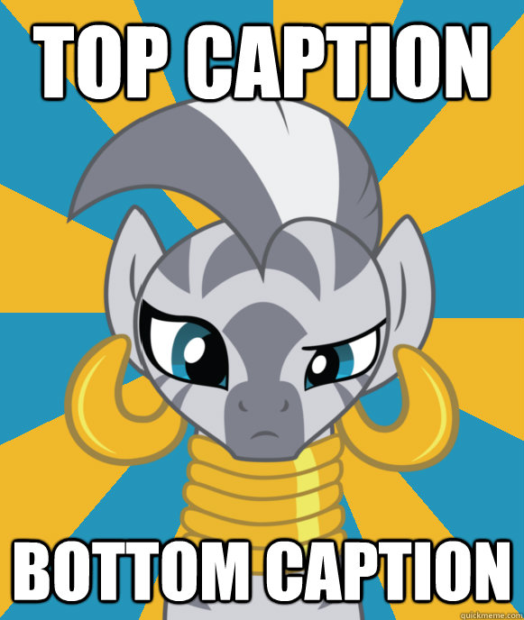 top caption bottom caption - Not sure if Zecora