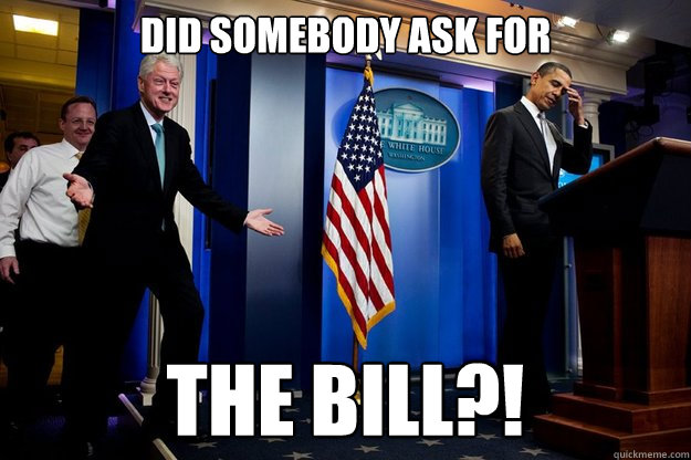 did somebody ask for the bill -