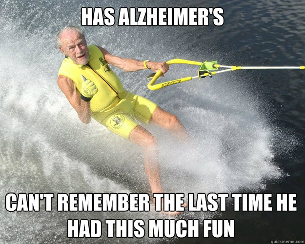 has alzheimers cant remember the last time he had this muc - Extreme Senior Citizen