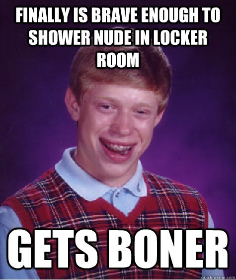 finally is brave enough to shower nude in locker room gets b Bad Luck 