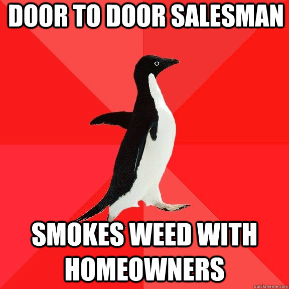 door to door salesman smokes weed with homeowners - Socially Awesome Penguin