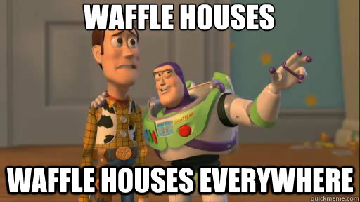waffle houses waffle houses everywhere - Everywhere