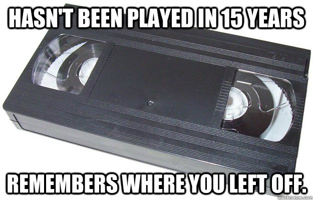 hasnt been played in 15 years remembers where you left off - Good Guy VHS