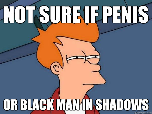 not sure if penis or black man in shadows - Futurama Fry