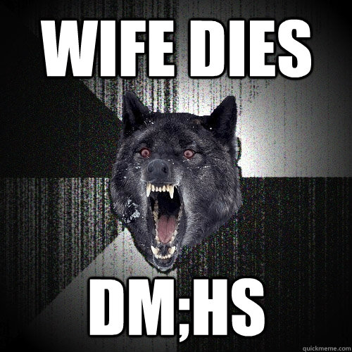 wife dies dmhs - Insanity Wolf