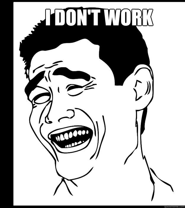 i dont work - Yao ming