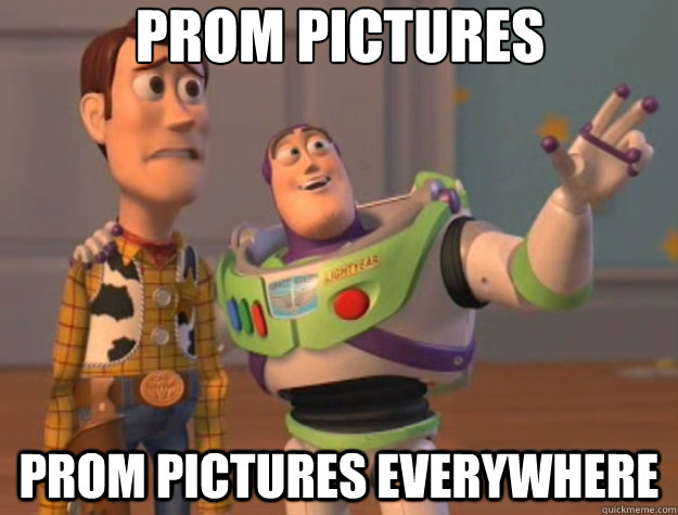 prom pictures prom pictures everywhere - Toy Story