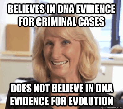 believes in dna evidence for criminal cases does not believe - Smug Troll Christian