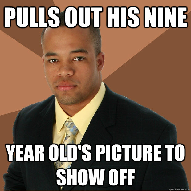 pulls out his nine year olds picture to show off - Successful Black Man