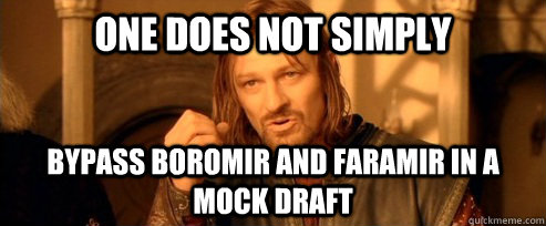 one does not simply bypass boromir and faramir in a mock dra - One Does Not Simply