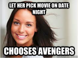 let her pick movie on date night chooses avengers - Date night the right way