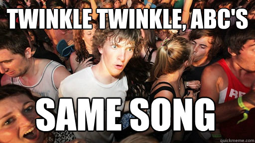 twinkle twinkle abcs same song - Sudden Clarity Clarence
