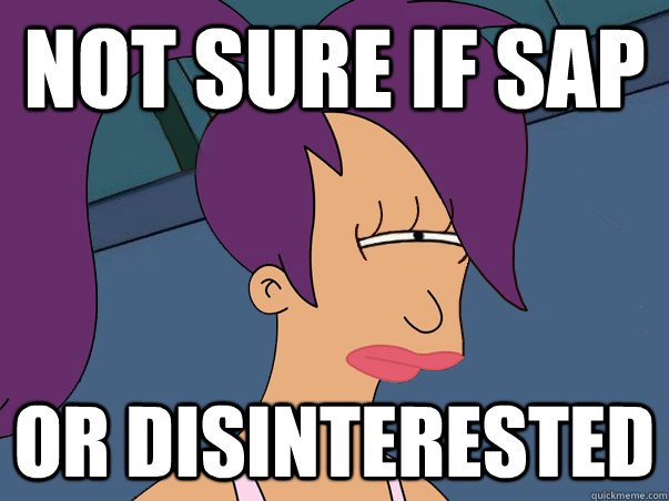 not sure if sap or disinterested - Leela Futurama