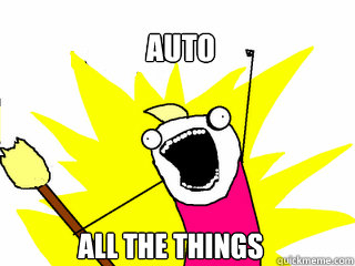 auto all the things - All The Things