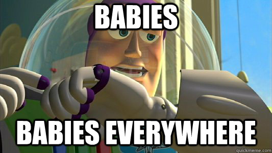 babies babies everywhere - Buzz Lightyear