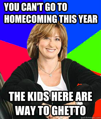 you cant go to homecoming this year the kids here are way t - Sheltering Suburban Mom