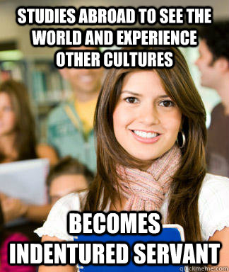 studies abroad to see the world and experience other culture - Sheltered College Freshman