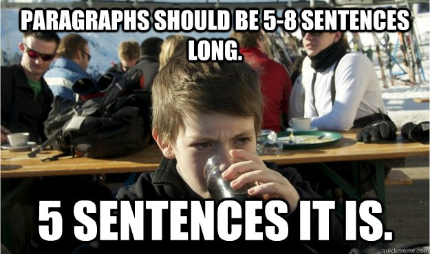 paragraphs should be 58 sentences long 5 sentences it is - Lazy Elementary Student