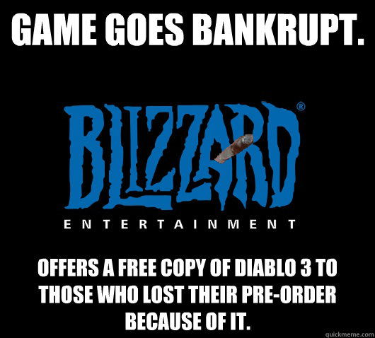 game goes bankrupt offers a free copy of diablo 3 to those - Good Guy Blizzard