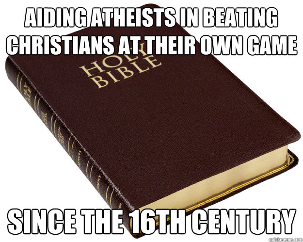 aiding atheists in beating christians at their own game sinc - Holy Bible
