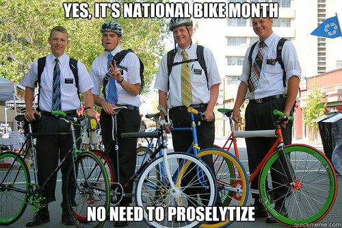 yes its national bike month no need to proselytize - mormon bikers