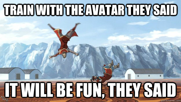train with the avatar they said it will be fun they said - Caption Contest